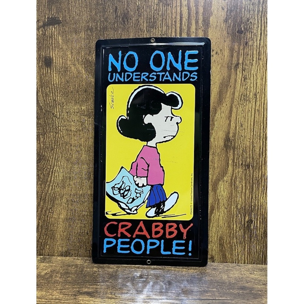 NO ONE UNDERSTANDS CRABBY PEOPLE! PEANUTS United‎ Feature Syndicate Tin Sign